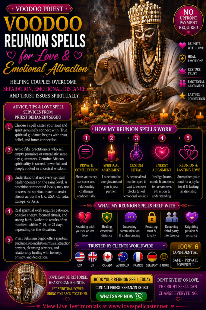 Voodoo Reunion Spells for Love and Emotional Attraction