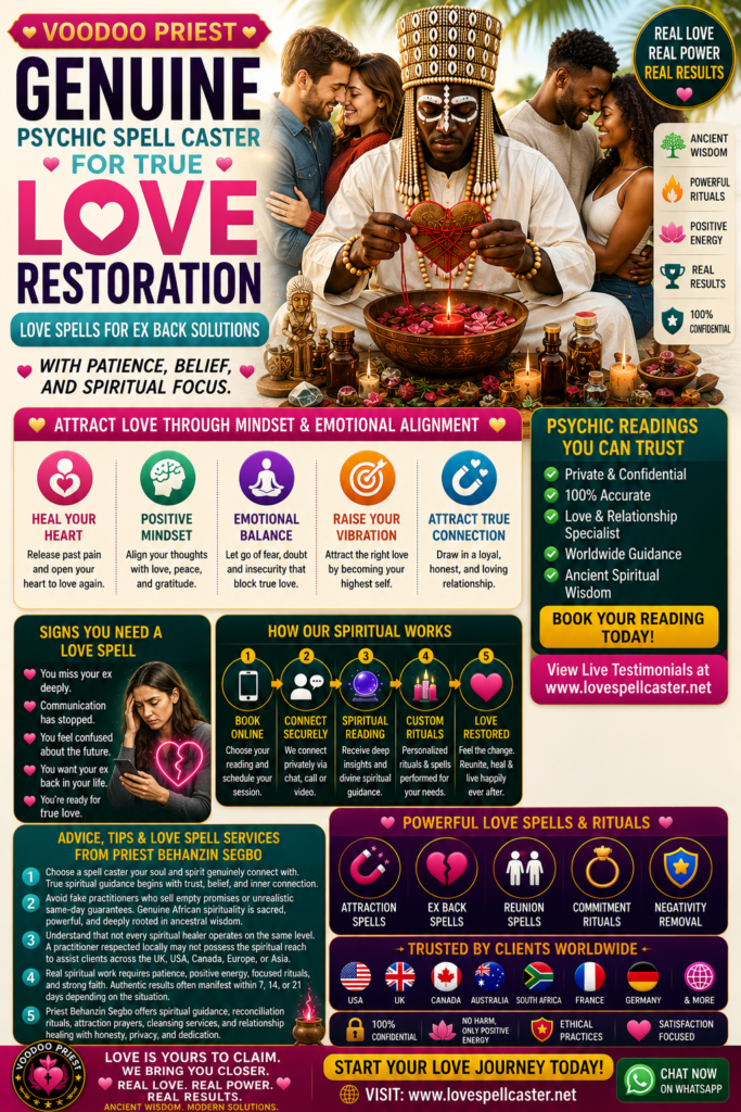 Genuine Psychic Spell Caster for True Love Restoration