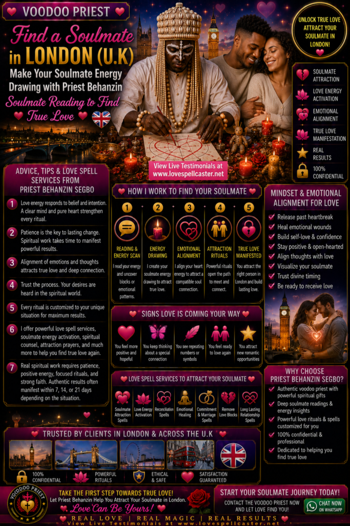 Find a Soulmate in London (U.K)Make you soulmate energy drawing with Priest Behanzin Soulmate reading to find true love